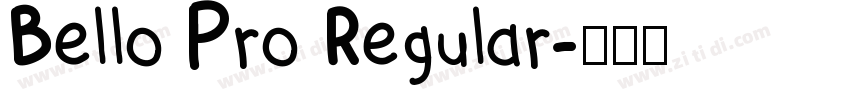 Bello Pro Regular字体转换